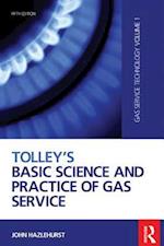 Tolley''s Basic Science and Practice of Gas Service