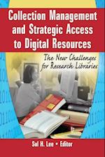 Collection Management and Strategic Access to Digital Resources