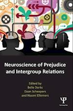 Neuroscience of Prejudice and Intergroup Relations