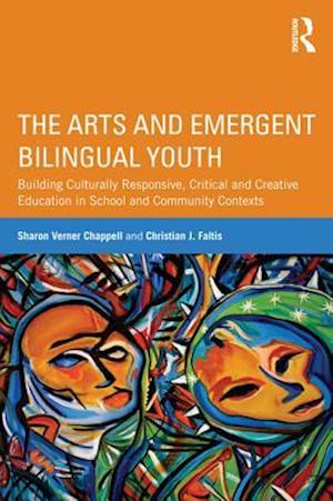 Arts and Emergent Bilingual Youth