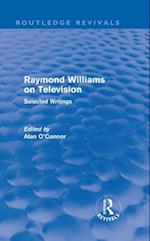 Raymond Williams on Television (Routledge Revivals)