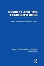 Society and the Teacher''s Role (RLE Edu N)