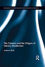 Cinema and the Origins of Literary Modernism