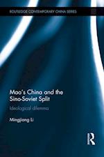 Mao’s China and the Sino-Soviet Split