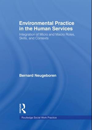 Environmental Practice in the Human Services