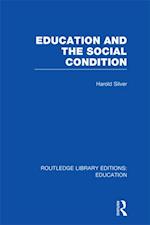 Education and the Social Condition (RLE Edu L)