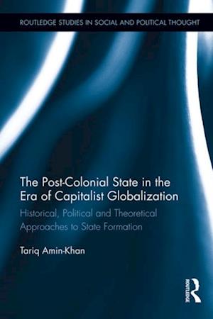 The Post-Colonial State in the Era of Capitalist Globalization