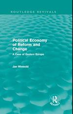 Political Economy of Reform and Change (Routledge Revivals)