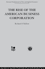 The Rise of the American Business Corporation