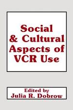 Social and Cultural Aspects of VCR Use