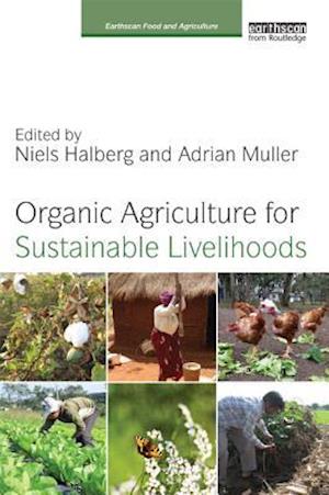 Organic Agriculture for Sustainable Livelihoods