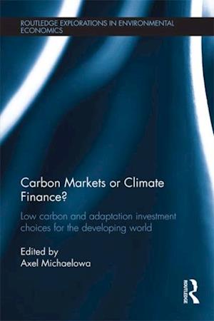 Carbon Markets or Climate Finance?