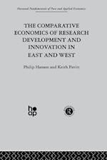 Comparative Economics of Research Development and Innovation in East and West