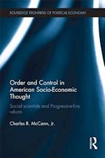 Order and Control in American Socio-Economic Thought
