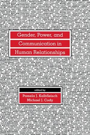 Gender, Power, and Communication in Human Relationships