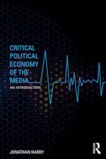 Critical Political Economy of the Media