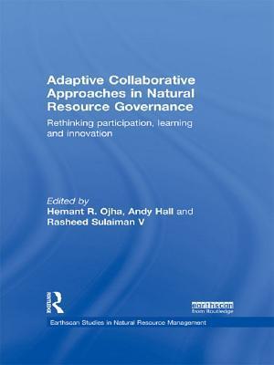 Adaptive Collaborative Approaches in Natural Resource Governance