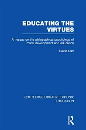Educating the Virtues (RLE Edu K)