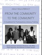 Adult ESL/Literacy From the Community to the Community