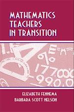 Mathematics Teachers in Transition