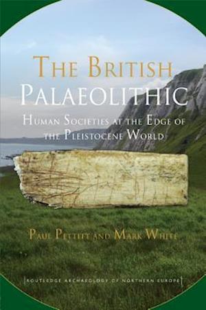 The British Palaeolithic