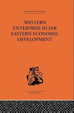 Western Enterprise in Far Eastern Economic Development