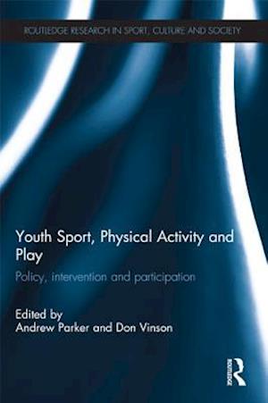 Youth Sport, Physical Activity and Play