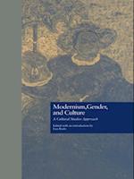 Modernism, Gender, and Culture