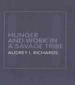 Hunger and Work in a Savage Tribe