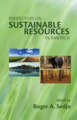 Perspectives on Sustainable Resources in America