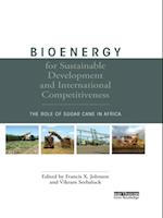 Bioenergy for Sustainable Development and International Competitiveness