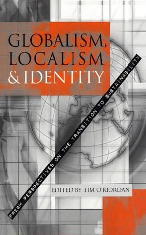 Globalism, Localism and Identity