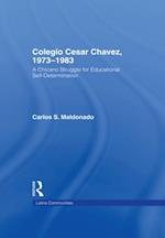 Colegio Cesar Chavez, 1973-1983