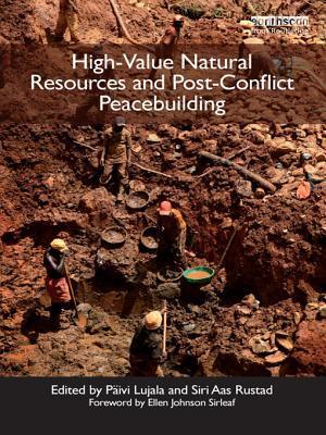 High-Value Natural Resources and Post-Conflict Peacebuilding