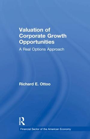 Valuation of Corporate Growth Opportunities