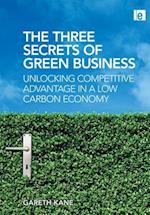 The Three Secrets of Green Business