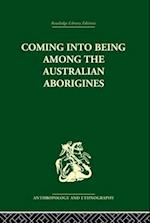 Coming into Being Among the Australian Aborigines