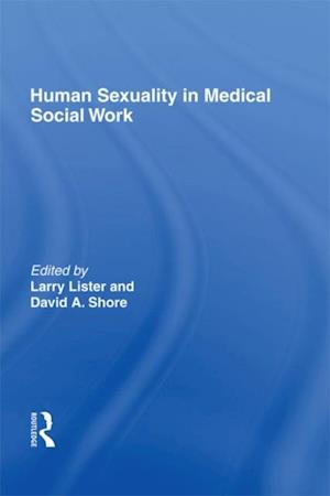 Human Sexuality in Medical Social Work