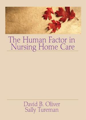 Human Factor in Nursing Home Care