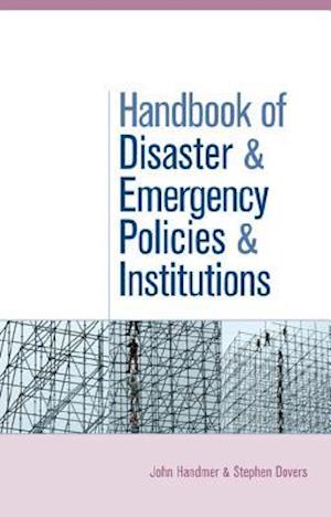 Handbook of Disaster and Emergency Policies and Institutions