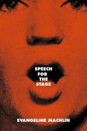 Speech for the Stage