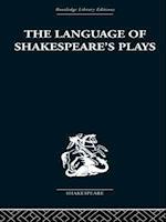 The Language of Shakespeare''s Plays