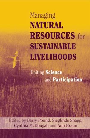 Managing Natural Resources for Sustainable Livelihoods