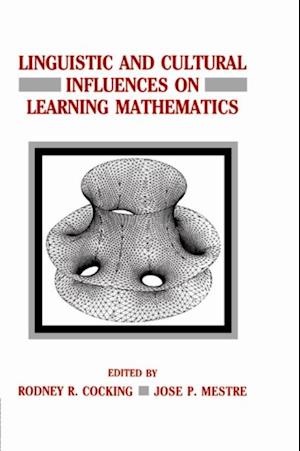 Linguistic and Cultural Influences on Learning Mathematics