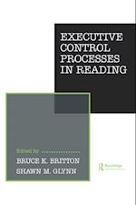 Executive Control Processes in Reading