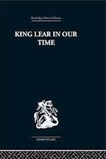 King Lear in our Time