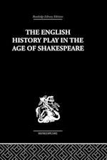 English History Play in the age of Shakespeare