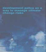 Development Policy as a Way to Manage Climate Change Risks