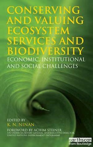 Conserving and Valuing Ecosystem Services and Biodiversity