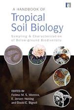 Handbook of Tropical Soil Biology